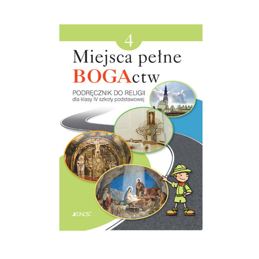 Klasa IV SP - Miejsca pełne BOGActw - Podręcznik do nauki religii