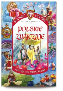 KOCHAM POLSKĘ - POLSKIE ZWYCZAJE