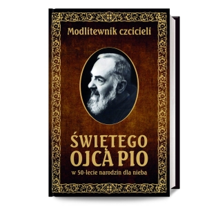 Modlitewnik czcicieli św. Ojca Pio