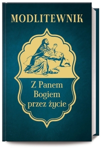 Modlitewnik z Panem Bogiem przez życie