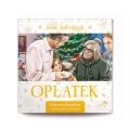 Opłatek. Bożonarodzeniowe opowiastki familijne
