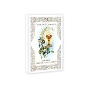 Wiem w kogo wierzę - Pamiątka Pierwszej Komunii Świętej