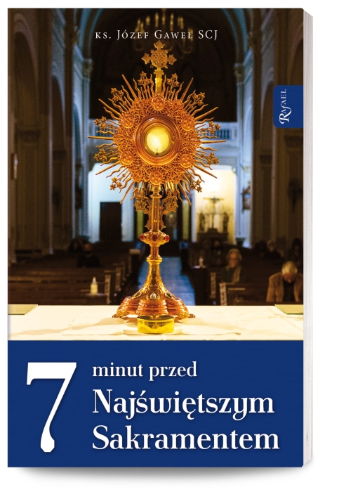7-minut-przed-najswietszym-sakramentem.jpg