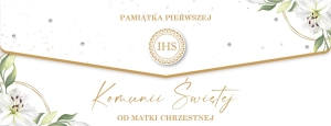 Pamiątka Pierwszej Komunii Świętej od Matki Chrzestnej - kartka