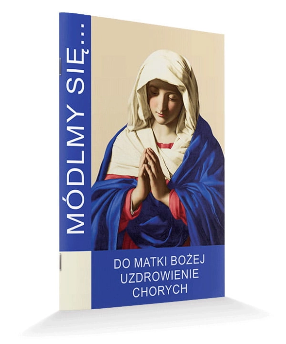modlmy-sie-do-matki-bozej-uzdrowienie-chorych.jpg