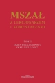 Mszał z lekcjonarzem i komentarzami t.2