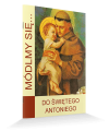 Módlmy się... do Świętego Antoniego