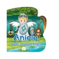 Aniele, bądź zawsze blisko 