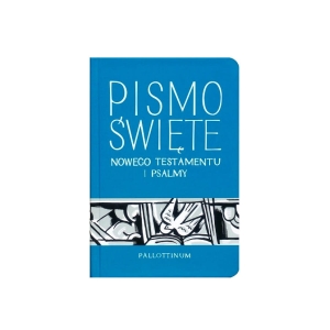 Pismo Święte Nowego Testamentu i Psalmy